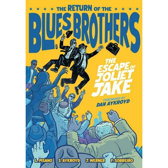 The Blues Brothers: The Escape of Joliet Jake, (Hardcover)
