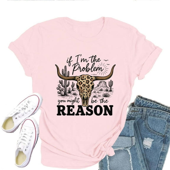 If I’m the Problem, Then You Might Be the Reason Women's Graphic T-Shirt – Funny Tee with Attitude
