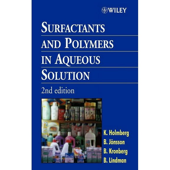 Surfactants and Polymers in Aqueous Solution, (Hardcover)