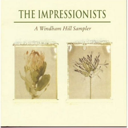 The Impressionists: A Windham Hill Sampler