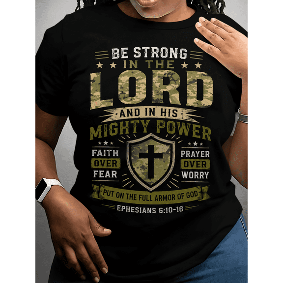 Be Strong in the Lord Christian Graphic T-Shirt for Women, Faith Over Fear Prayer Graphic Tee, Inspirational Bible Verse Short Sleeve Crew Neck Shirt