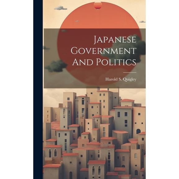 Japanese Government And Politics, (Hardcover)