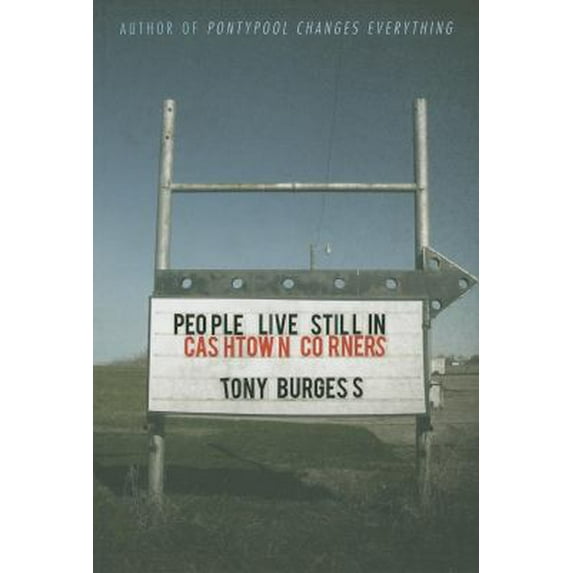 Pre-Owned People Live Still in Cashtown Corners (Paperback) 1926851048 9781926851044
