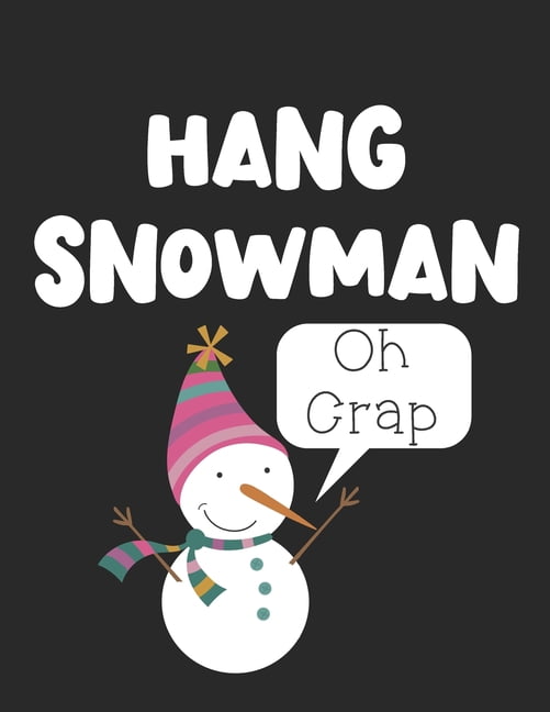 Hang Snowman : Winter Activity Book Hangman Pages with Christmas Word Bank (Paperback) - Walmart 