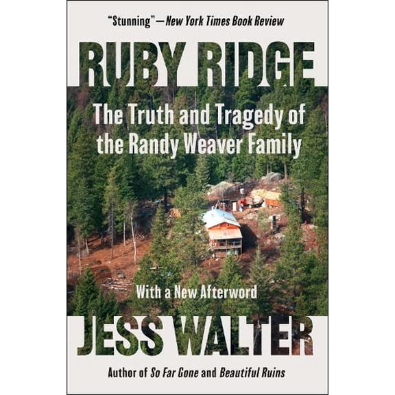 Pre-Owned Ruby Ridge: The Truth and Tragedy of the Randy Weaver Family (Paperback) 006000794X 9780060007942