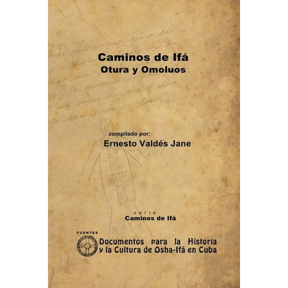 Caminos de Ifá. Otura y Omolúos, (Paperback)