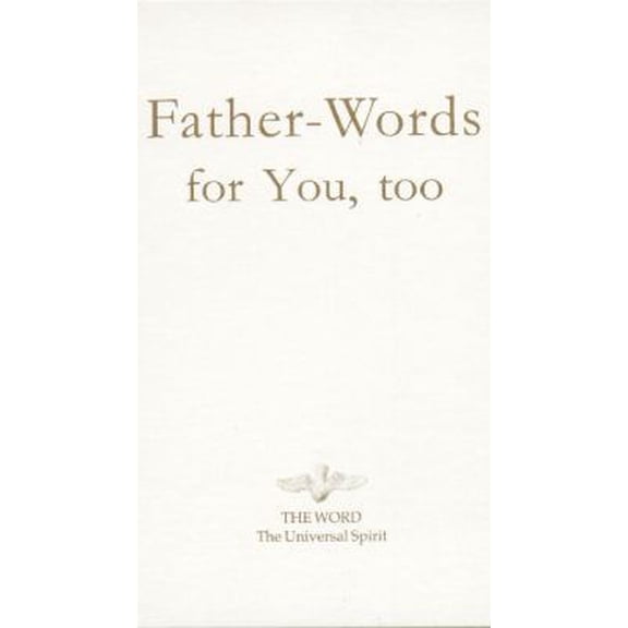 Pre-Owned Father-Words for You,Too (Hardcover) 1890841161 9781890841164