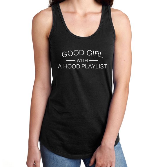 Good Girl With A Hood Playlist Racerback Tank