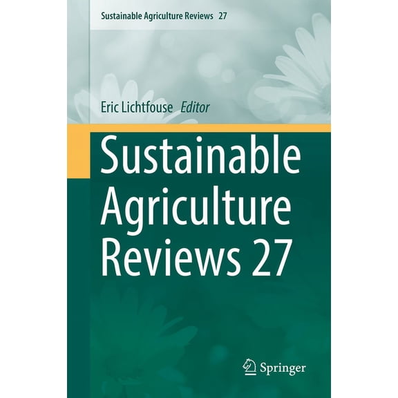 Sustainable Agriculture Reviews Sustainable Agriculture Reviews 27, Book 27, (Hardcover)
