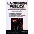 thumbnail image 1 of LA OPINION PUBLICA TRILLAS RAUL RIVADENEIRA PRADA, 1 of 1