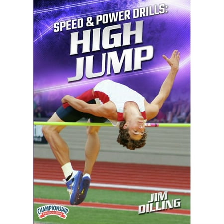CHAMPIONSHIP SPEED AND POWER DRILLS: HIGH JUMP (DILLING)