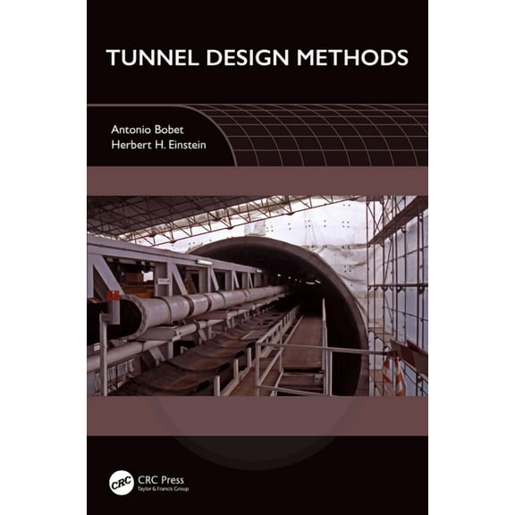 Tunnel Design Methods, (Hardcover)