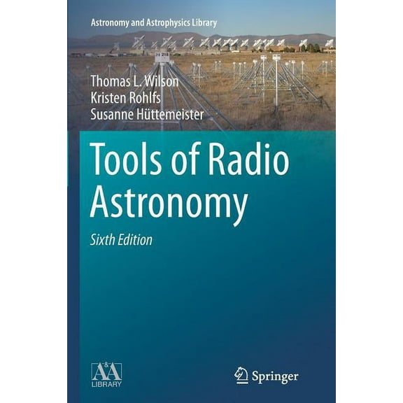 Astronomy and Astrophysics Library Tools of Radio Astronomy, (Paperback)