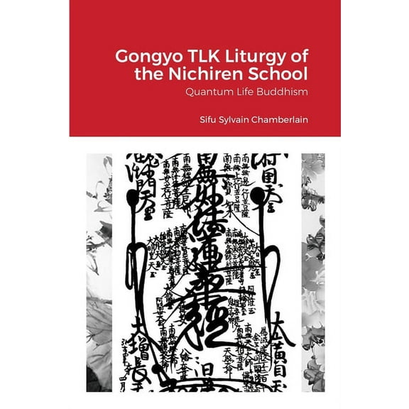 Gongyo TLK Liturgy of the Nichiren School, (Paperback)