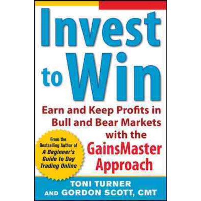 Invest to Win, Toni Turner, Gordon Scott Livre de Poche