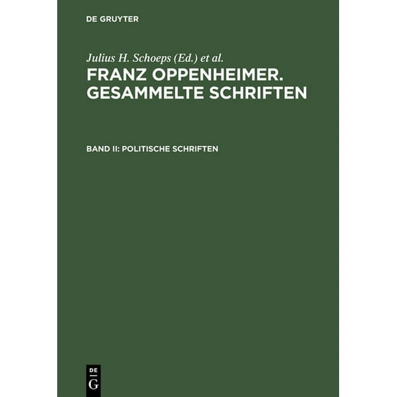 Politische Schriften: Erster Teil: Die Utopie Des Liberalen Sozialismus. Zweiter Teil: Staat, Nationalismus Und Demokrat, (Hardcover)