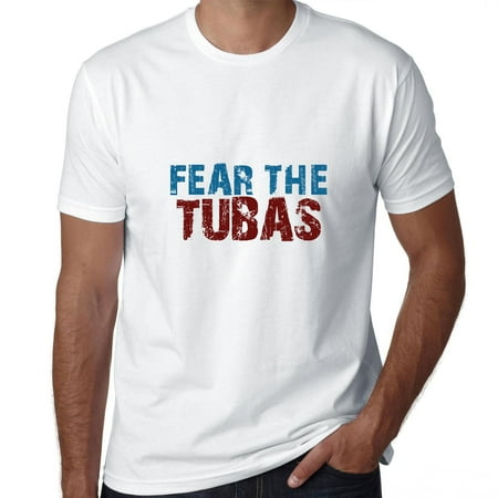 Big Band Tuba - Funny Fear the Tubas Marching Band Men's T-Shirt