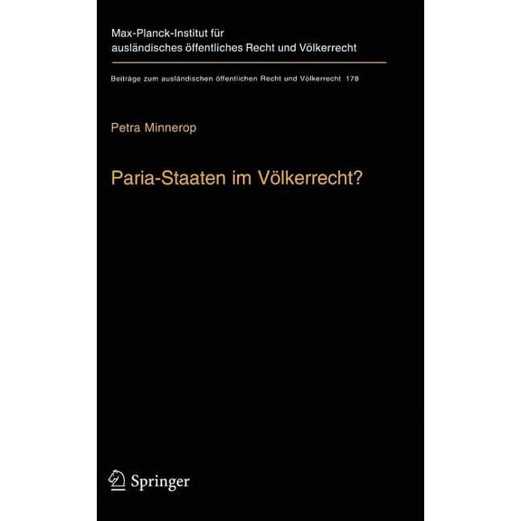 BeitrÃ¤ge Zum AuslÃ¤ndischen Ãffentlichen Paria-Staaten Im VÃ¶lkerrecht?, Book 178, (Hardcover)