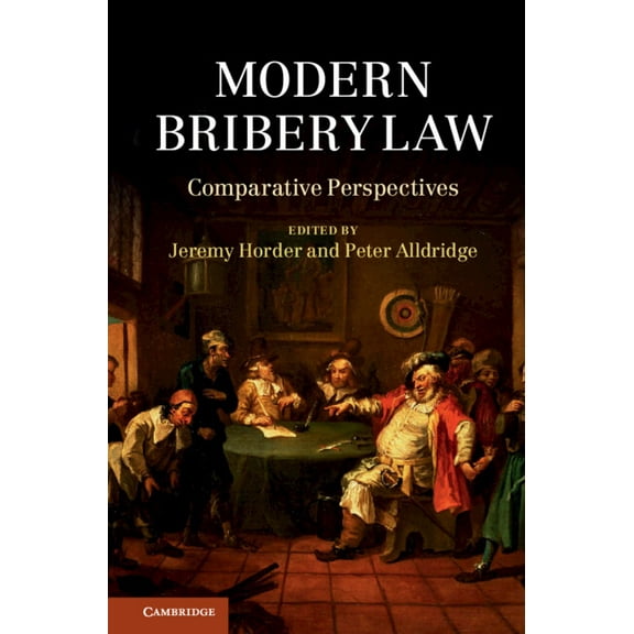 Modern Bribery Law, (Hardcover)