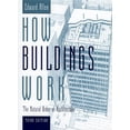 thumbnail image 1 of Pre-Owned How Buildings Work: The Natural Order of Architecture, 9780195161984, 019516198X, Hardcover, 3 edition, 1 of 1