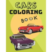 Cars Coloring Book: Old Cars Coloring Book for Adults, (Paperback)