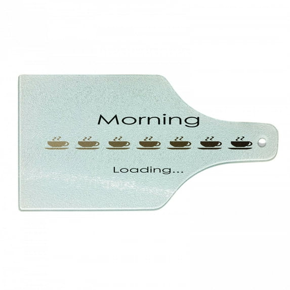 Funny Cutting Board, Morning Loading Typography with Cup of Hot Coffee Pictograms in Brown Color Palette, Decorative Tempered Glass Cutting and Serving Board, in 3 Sizes, by Ambesonne
