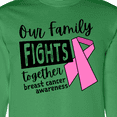 thumbnail image 4 of Inktastic Our Family Fights Together Breast Cancer Awareness Long Sleeve T-Shirt, 4 of 5