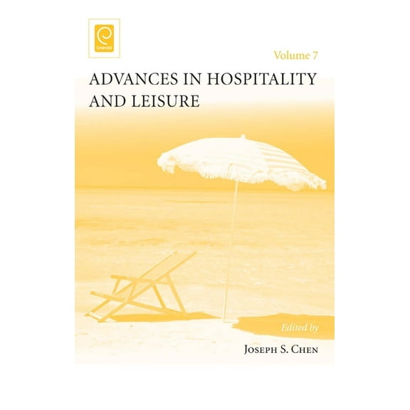 Advances in Hospitality and Leisure Advances in Hospitality and Leisure, Book 7, (Hardcover)