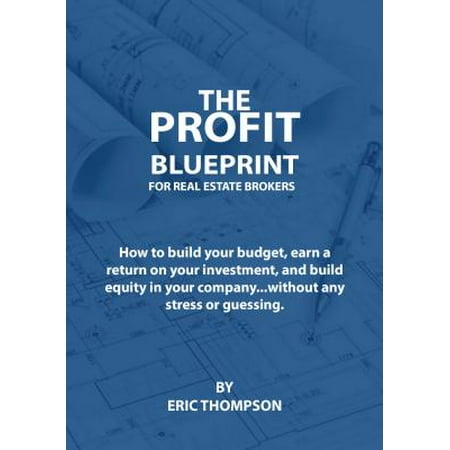 The Profit Blueprint for Real Estate Brokers -