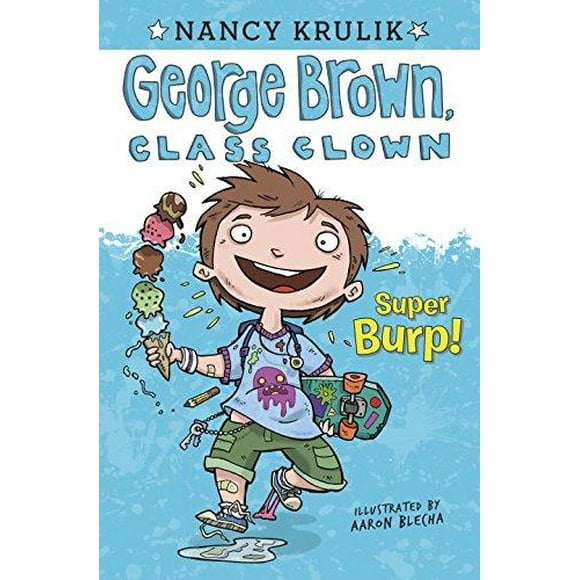 Super Burp! #1 (George Brown, Class Clown)