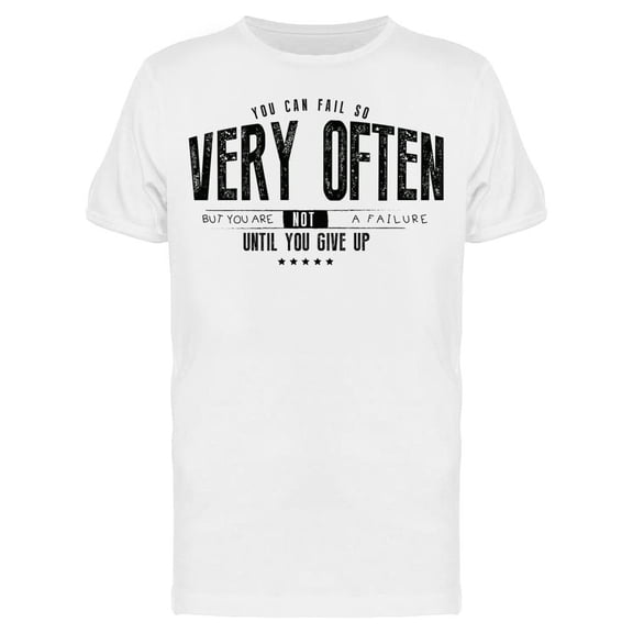 But You're Not A Failure Tee Men's -Image by Shutterstock Men's T-shirt