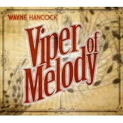 Wayne Hancock - Viper of Melody - Country - CD