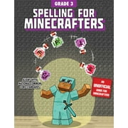 SKY PONY PRESS; AMANDA BRACK Spelling for Minecrafters: Spelling for Minecrafters: Grade 3 (Paperback)