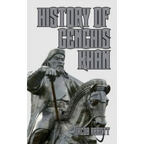 History of Genghis Khan, (Hardcover)