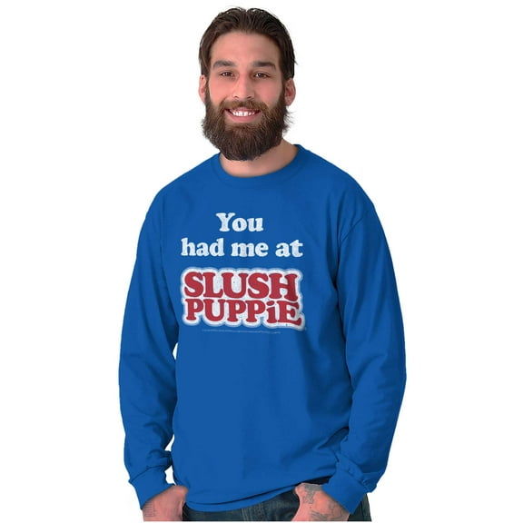 Vintage You Had Me At Slush Puppie Long Sleeve TShirt Men Women Brisco Brands M