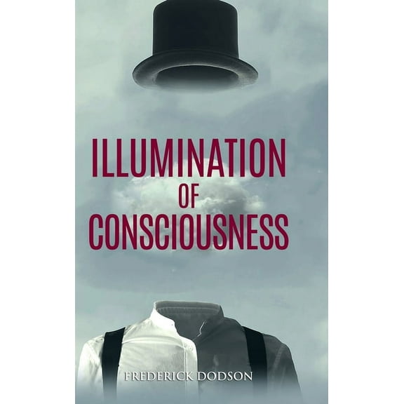 Illumination of Consciousness, (Hardcover)