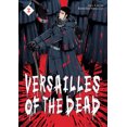 thumbnail image 1 of Pre-Owned Versailles of the Dead Vol. 2 (Paperback) 1642750166 9781642750164, 1 of 2