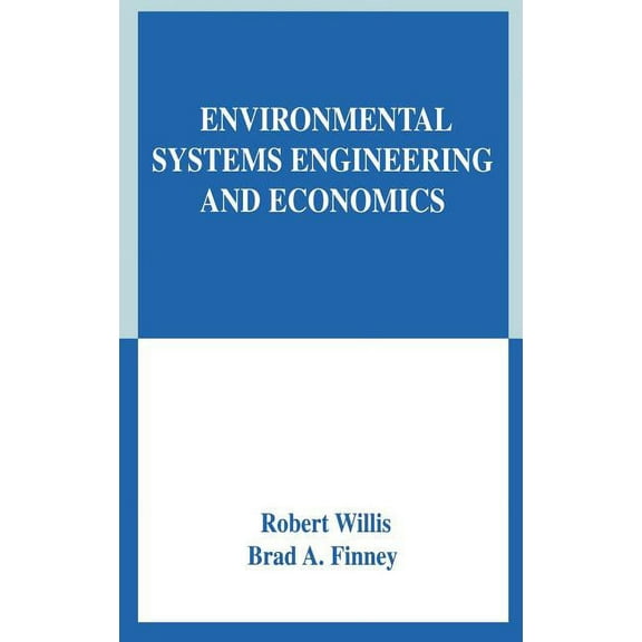 Environmental Systems Engineering and Economics, (Hardcover)