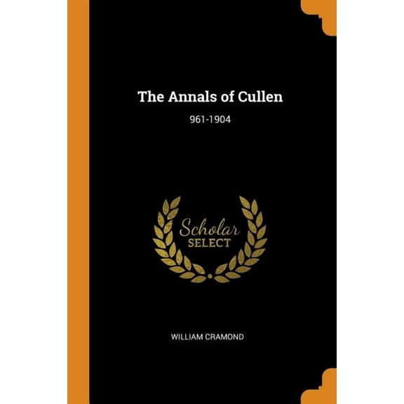 The Annals of Cullen, (Paperback)
