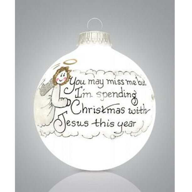 I M Spending Christmas With Jesus This Year Ornament 