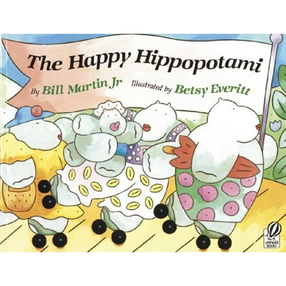 Pre-Owned The Happy Hippopotami (Hardcover) 0152333800 9780152333805