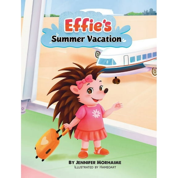 Effie's Summer Vacation, (Hardcover)
