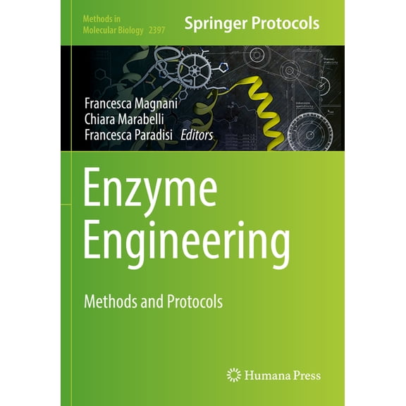 Methods in Molecular Biology Enzyme Engineering: Methods and Protocols, Book 2397, (Paperback)