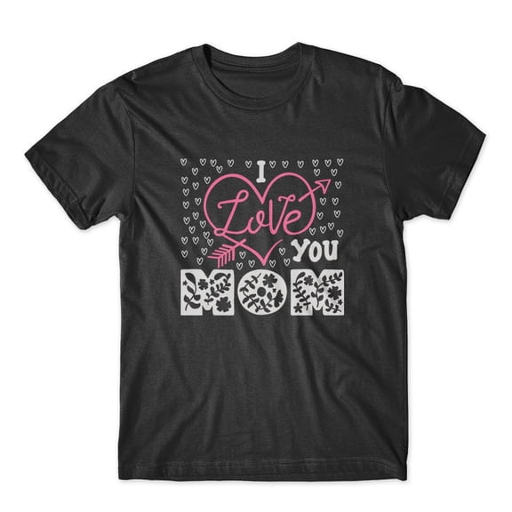 Mighty Circus I Love You Mom T-Shirt 100% Cotton Premium Tee - Black, Double Extra Large