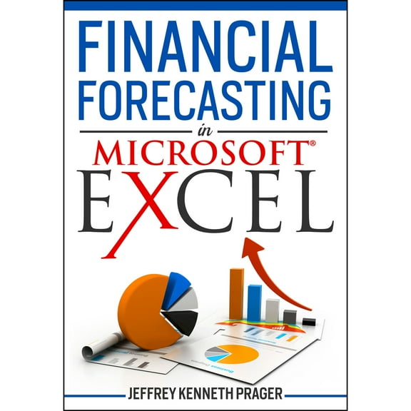 Financial Forecasting in Microsoft Excel (Paperback)
