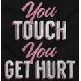 thumbnail image 2 of Grumpy Humor Touch You Get Hurt Women's Maternity T Shirt Tee Brisco Brands S, 2 of 7
