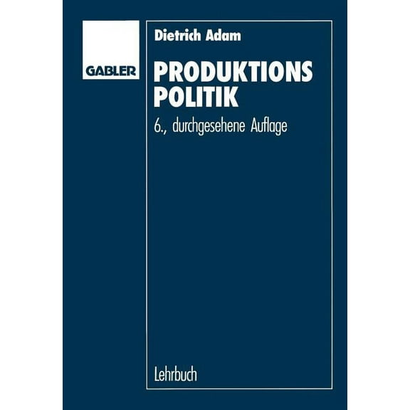 Produktionspolitik, (Paperback)