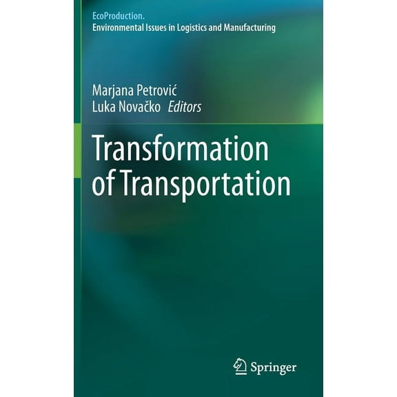 Ecoproduction Transformation of Transportation, (Hardcover)