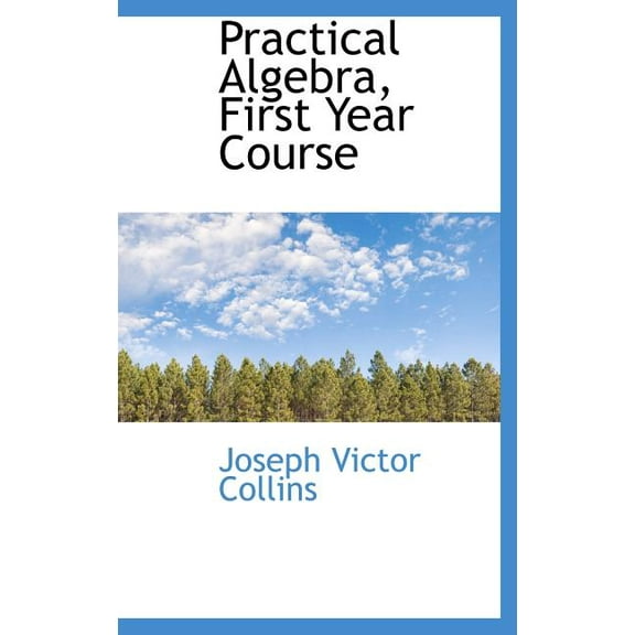 Practical Algebra, First Year Course Hardcover
