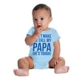thumbnail image 4 of Dont Make Me Call My Papa He's Tough Romper Boys or Girls Infant Baby Brisco Brands 18M, 4 of 6